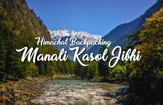 Tirthan Jibhi Kasol Malana Packages Shimla Manali Tours Packages